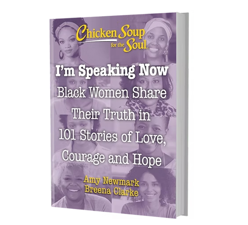 Chicken Soup for the Soul I’m Speaking Now